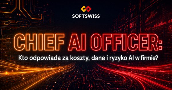 Chief AI Officer: kto odpowiada za koszty, dane i ryzyko AI w firmie?