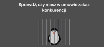 Sprawdź czy masz w umowie zakaz konkurencji