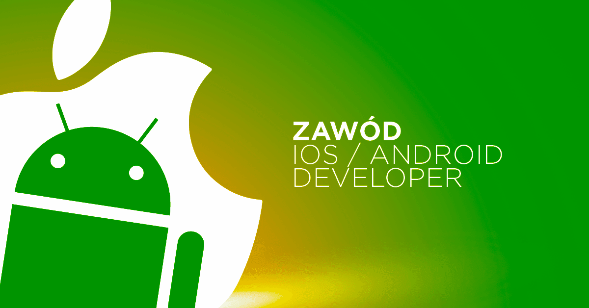 Zawody IT - iOS/Android developer