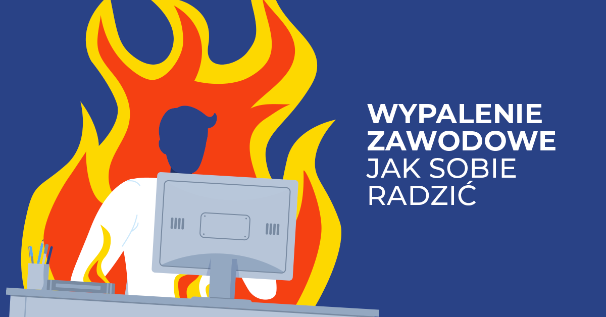 Wypalenie zawodowe w IT. Jak sobie z tym radzić?