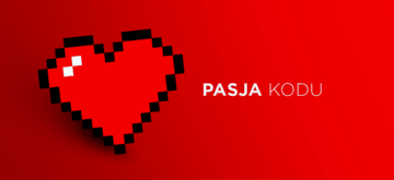 IT vs pasja - czy programista musi się pasjonować kodem?