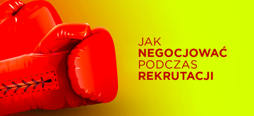 Jak przygotować się do negocjacji podczas rekrutacji?
