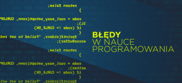 Nauka programowania. Najczęstsze błędy