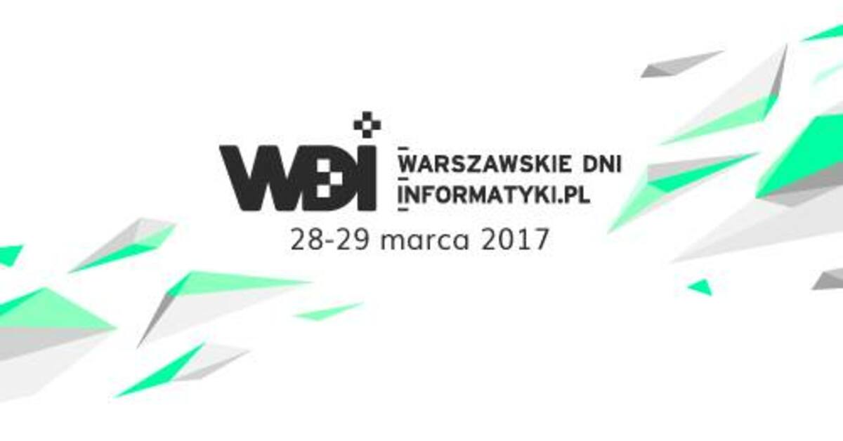 Warszawskie Dni Informatyki 2017