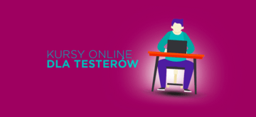 Automatyzacja testów oprogramowania. Najlepsze kursy online
