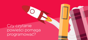 Czy czytanie powieści pomaga programować?