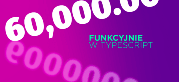 Jak używać programowania funkcyjnego w TypeScript?
