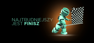 Najtrudniejszy jest finisz