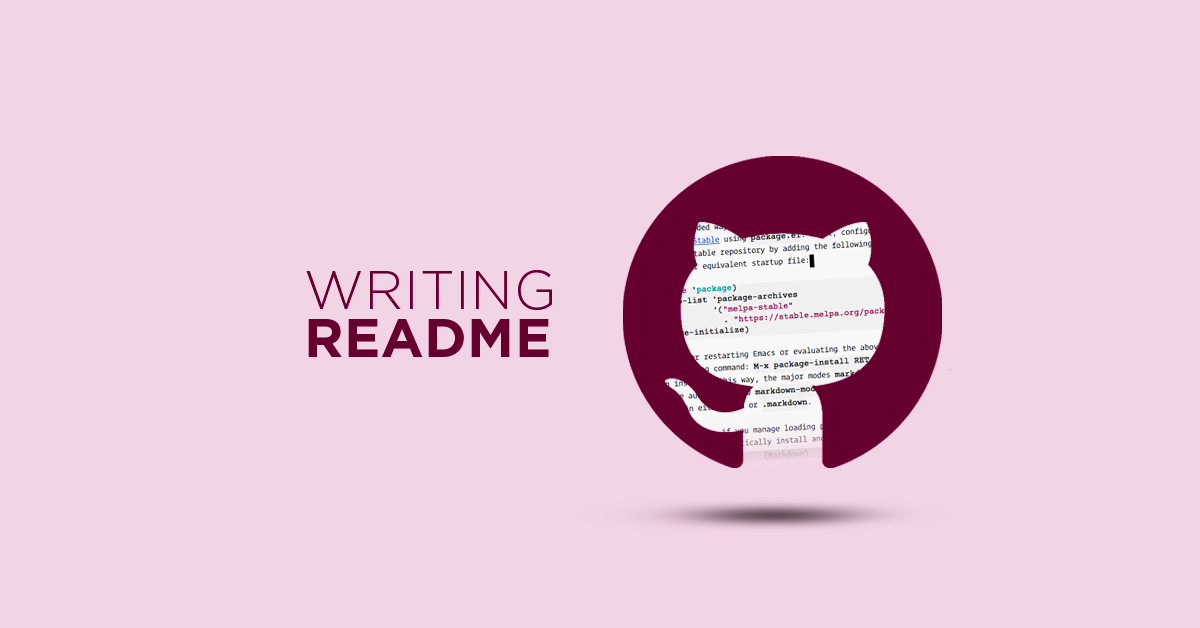 How To Write A Good README For Your GitHub Project 