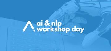 AI & NLP Workshop Day