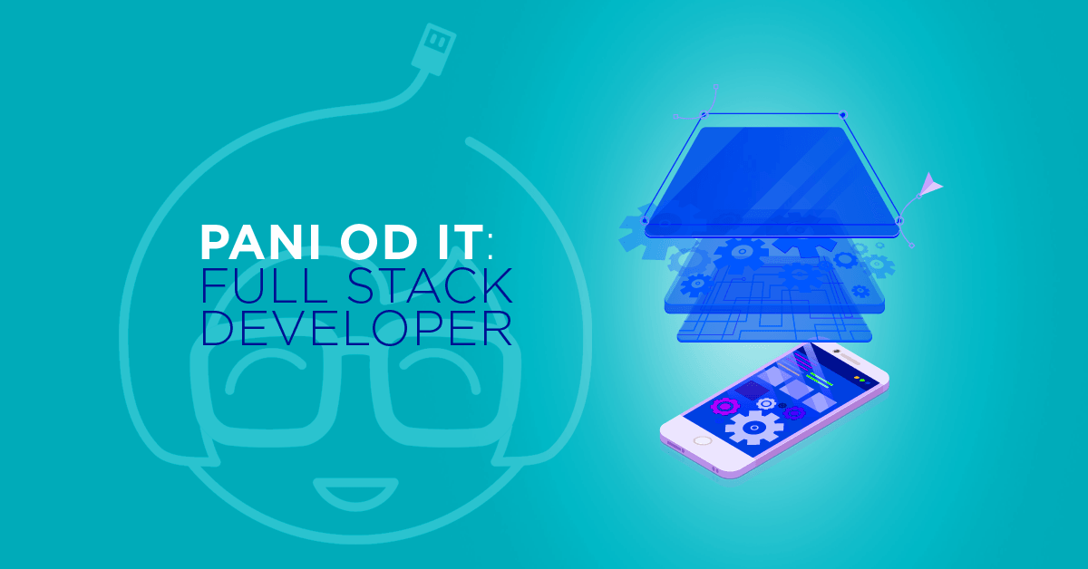 Jak zostać Full Stack Developerem?