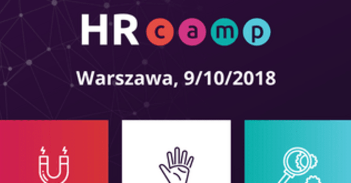 HRcamp: X edycja konferencji już za nami