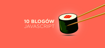 10 blogów JavaScript, które warto czytać, aby być na czasie