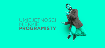Umiejętności miękkie programisty