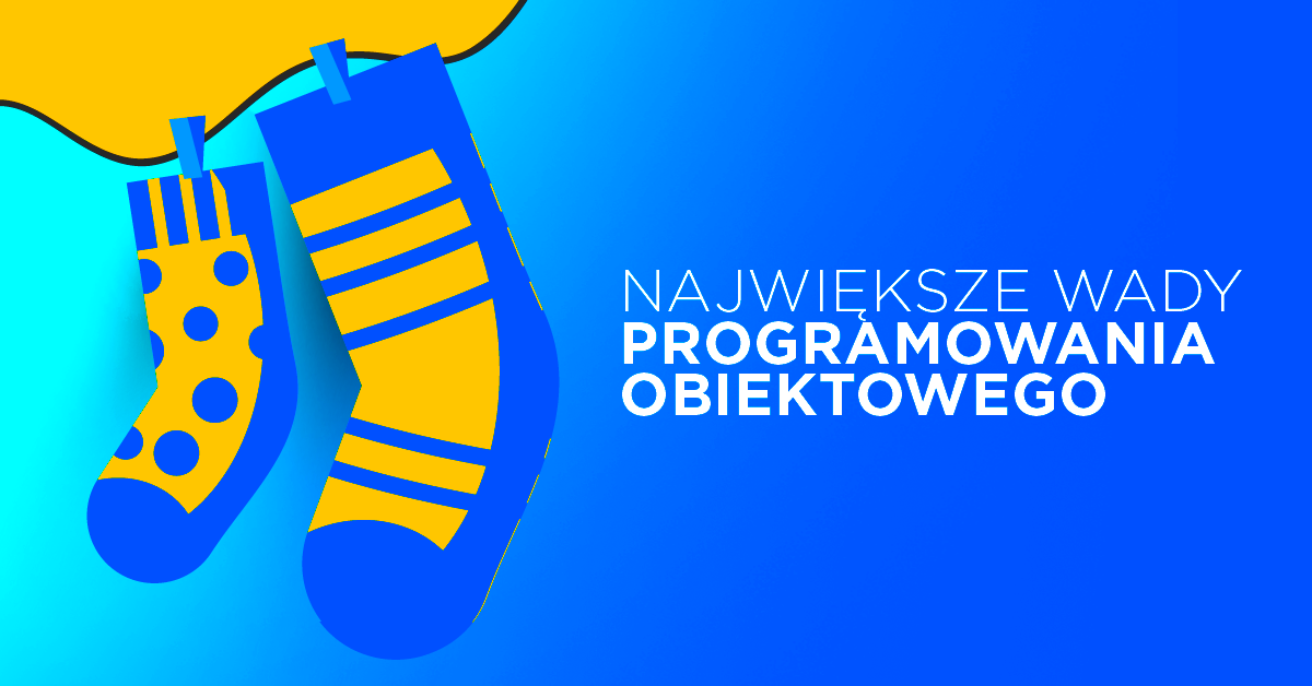 Żegnaj, programowanie obiektowe