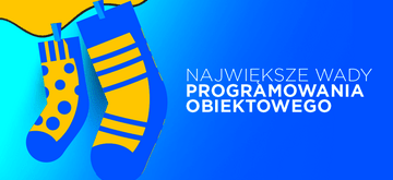 Żegnaj, programowanie obiektowe
