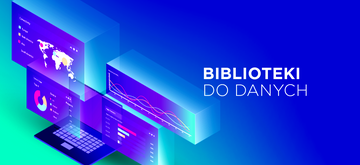 Jak wybrać bibliotekę do wykresów i wizualizacji danych