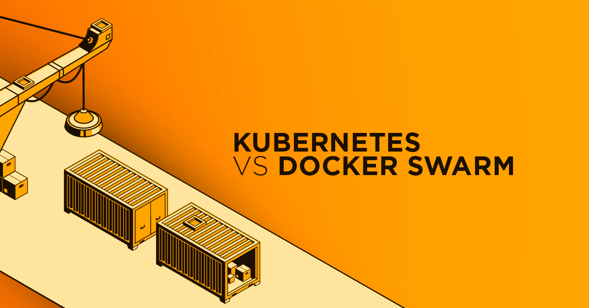 Kubernetes vs Docker Swarm. Który wybrać?