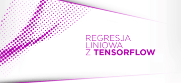 Przewidywanie z użyciem regresji liniowej z TensorFlow.js