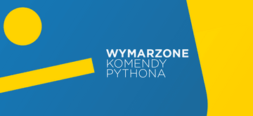 Pythonowi marzyciele