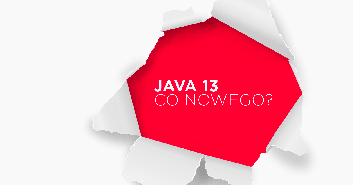 Java 13 - co nowego?