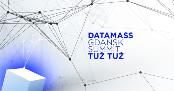The third edition of DataMass Gdańsk Summit 2019 is coming!