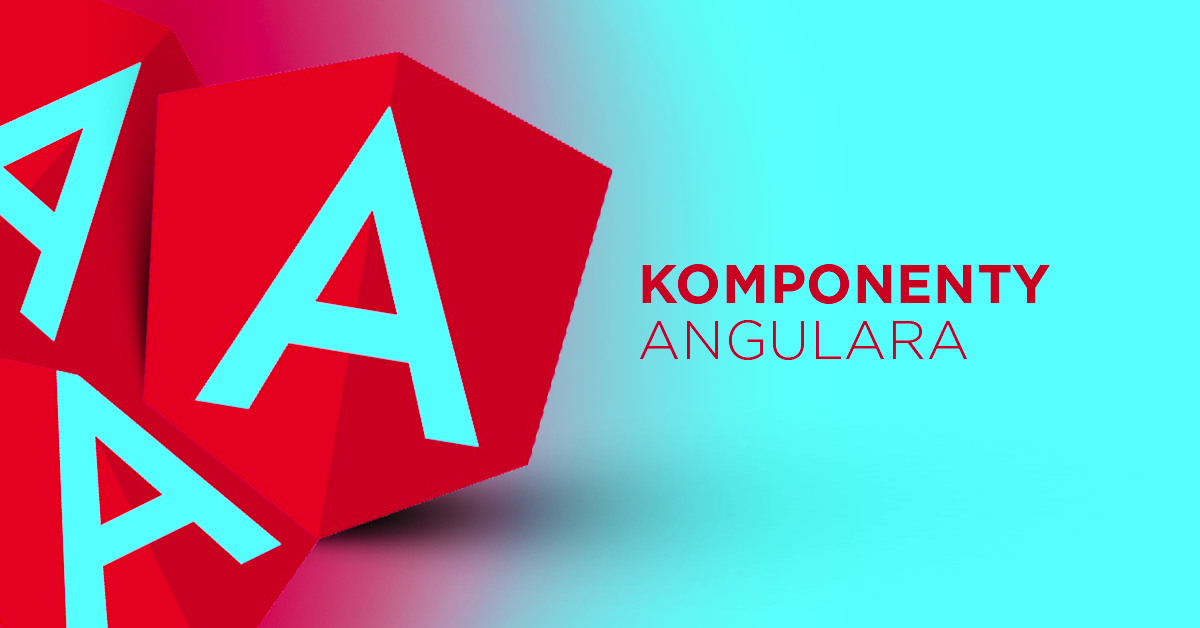 3 sposoby na komunikację między komponentami Angulara