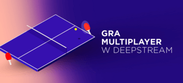 Tworzenie gry multiplayer w Deepstream