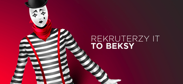Rekruterzy IT to beksy