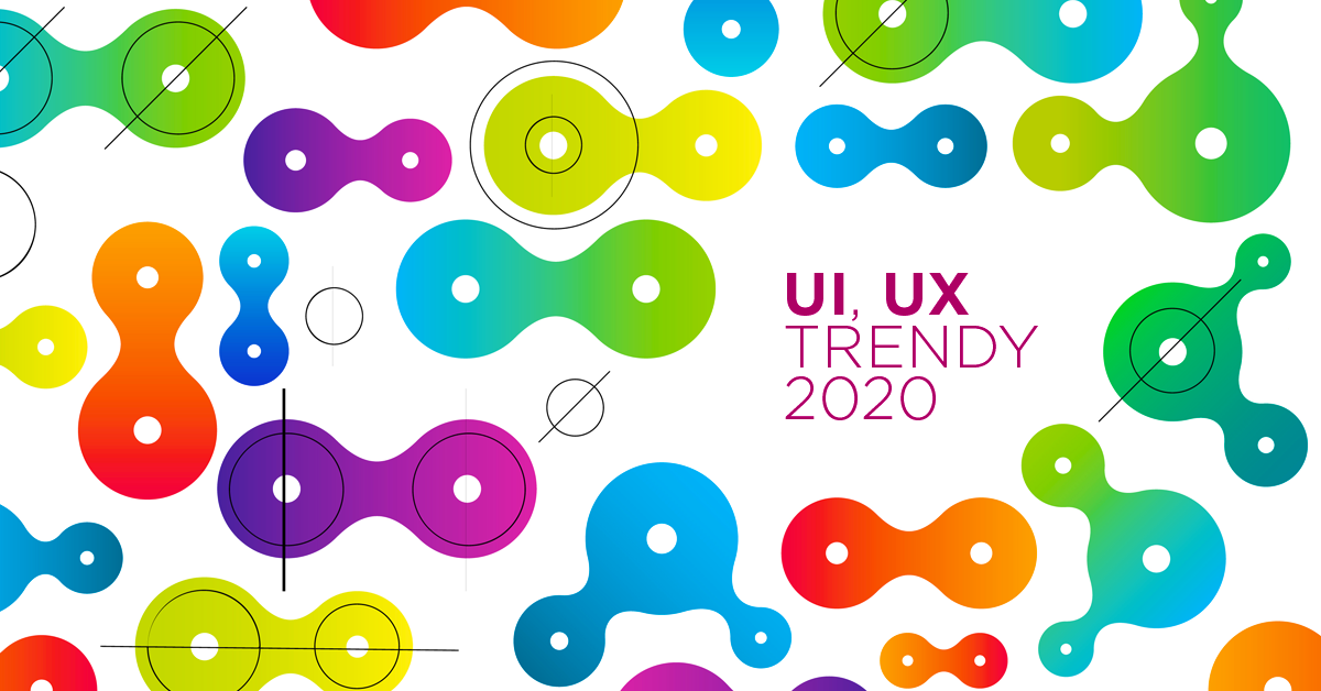 Trendy w UX/UI na 2020 rok