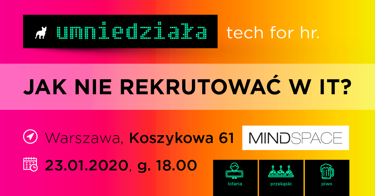 U mnie działa. Jak nie rekrutować w IT