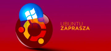 Ubuntu chce przygarnąć użytkowników Windowsa 7