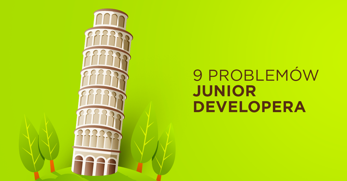 9 problemów Junior Developera 