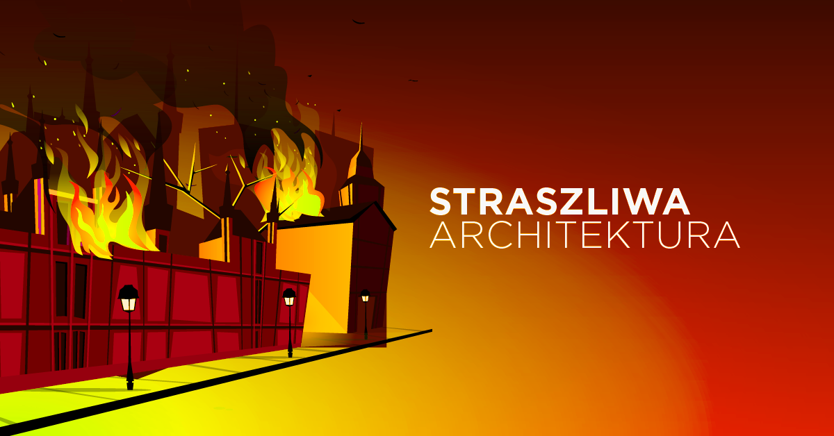 Jak uchronić się od straszliwej architektury?