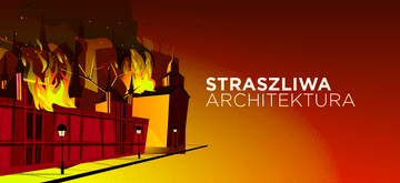 Jak uchronić się od straszliwej architektury?