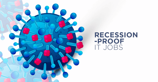 5 Recession-Proof IT Jobs