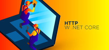 Łatwiejsza praca z HTTP w .NET Core