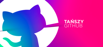 GitHub tnie ceny i rozszerza darmową ofertę
