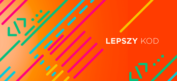 Pisz lepszy kod w Pythonie