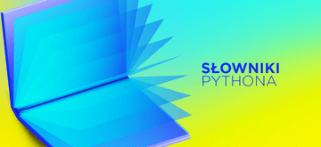 Python Dictionaries - jak połączyć ze sobą słowniki Pythona
