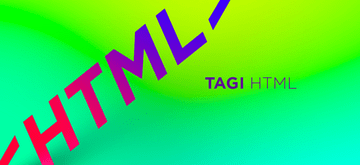 9 przydatnych tagów HTML, których prawdopodobnie nie używasz