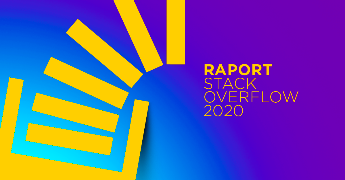 Wyniki badania 2020 Developer Survey od Stack Overflow