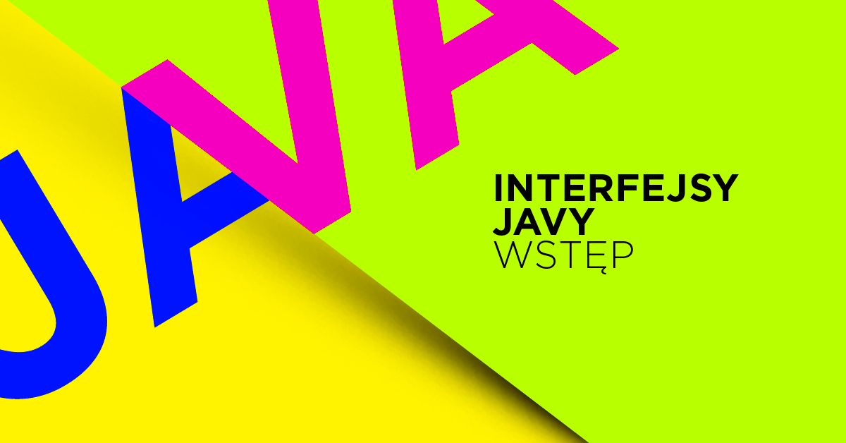 Interfejsy w Javie - Podstawy