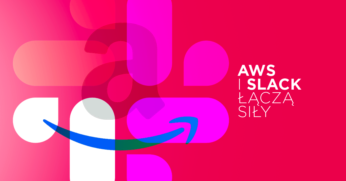 Slack i Amazon korzystają nawzajem ze swoich rozwiązań