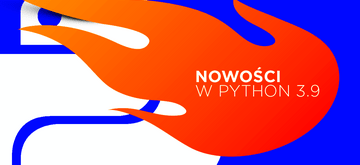 Co nowego w Pythonie 3.9