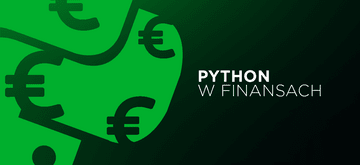 Zastosowanie Pythona w finansach