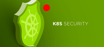 Kubernetes Security