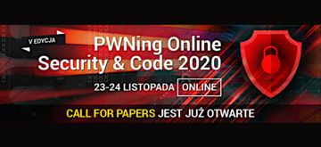 PWNing Online Security&Code 2020 – ZOSTAŃ PRELEGENTEM!