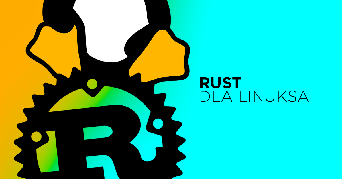 Możliwa obsługa kodu Rust w jądrze Linuxa