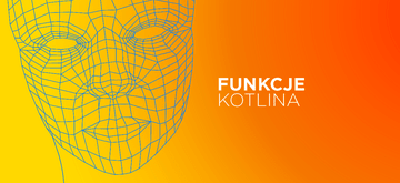Mało znane, ale przydatne funkcje Kotlina